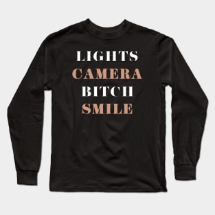 Lights Camera And Smile Long Sleeve T-Shirt